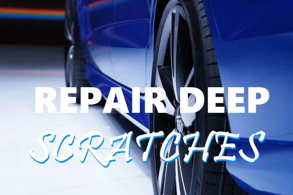 Repair deep scratches in paint repair